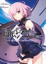 Cover art for Fate/Grand Order -mortalis:stella- 1 (Manga) (Fate/Grand Order (Manga))