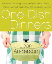 Cover art for One-Dish Dinners: 275 Great-Tasting, Easy Recipes Using Fresh, Frozen, Canned, and Other Convenience Foods