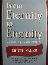 Cover art for From Eternity to Eternity: An Outline of Divine Purposes