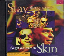 Cover art for Stay (Faraway, So Close!)/I've Got You Under My Skin (Frank Sinatra and Bono)