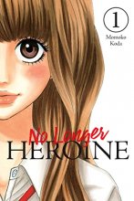 Cover art for No Longer Heroine, Vol. 1 (No Longer Heroine, 1)