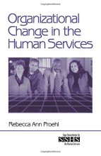 Cover art for Organizational Change in the Human Services (SAGE Sourcebooks for the Human Services)