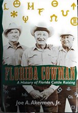 Cover art for Florida Cowman, A History of Florida Cattle Raising
