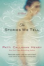 Cover art for The Stories We Tell: A Novel