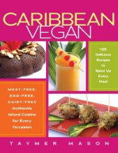 Cover art for Caribbean Vegan: Meat-Free, Egg-Free, Dairy-Free Authentic Island Cuisine for Every Occasion