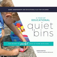 Cover art for A Year of Educational Quiet Bins: The secret to peaceful days at home with kids