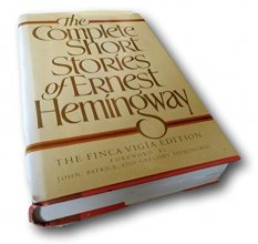 Cover art for Rare The Complete Short Stories of Ernest Hemingway Finca Vigia Edition VG HC/DJ