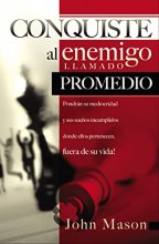 Cover art for Conquiste al enemigo llamado promedio (Spanish Edition)