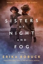 Cover art for Sisters of Night and Fog: A WWII Novel