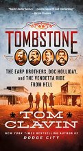 Cover art for Tombstone: The Earp Brothers, Doc Holliday, and the Vendetta Ride from Hell (Frontier Lawmen)