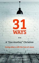 Cover art for 31 Ways to Be a "One-Another" Christian: Loving Others with the Love of Jesus