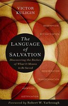 Cover art for The Language of Salvation: Discovering the Riches of What It Means to Be Saved