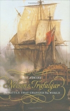Cover art for Nelson's Trafalgar: The Battle That Changed the World