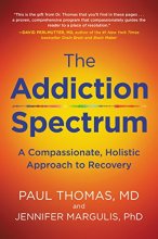 Cover art for Addiction Spectrum, The: A Compassionate, Holistic Approach to Recovery