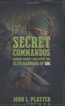 Cover art for Secret Commandos: Behind Enemy Lines with the Elite Warriors of SOG
