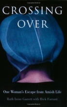 Cover art for Crossing Over: One Woman's Escape from Amish Life