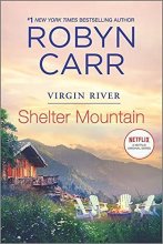 Cover art for Shelter Mountain: A Virgin River Novel (A Virgin River Novel, 2)