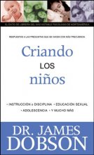 Cover art for El Dr. Dobson Contesta Sus Preguntas, Volumen 3: Criando Ninos (Spanish Edition)