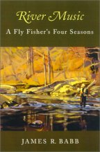 Cover art for River Music: A Fly Fisher's Four Seasons