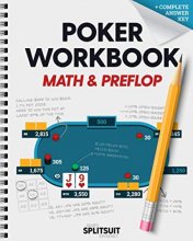 Cover art for Poker Workbook: Math & Preflop: Learn & Practice +EV Skills Between Sessions (The Practicing Poker Series)