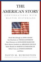 Cover art for The American Story: Conversations with Master Historians