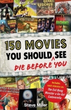 Cover art for 150 Movies You Should Die Before You See