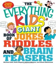 Cover art for The Everything Kids' Giant Book of Jokes, Riddles, and Brain Teasers (Everything Kids Series)