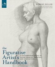Cover art for The Figurative Artist's Handbook: A Contemporary Guide to Figure Drawing, Painting, and Composition