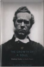 Cover art for By Dr. & Mrs Howard Taylor The Growth of a Soul (Hudson Taylor, Volume I) (2012) [Hardcover]