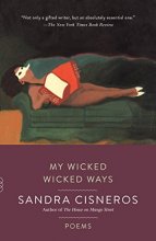 Cover art for My Wicked Wicked Ways: Poems (Vintage Contemporaries)