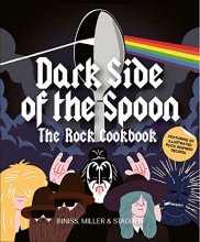 Cover art for Dark Side of the Spoon: The Rock Cookbook