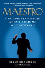 Cover art for Maestro: A Surprising Story About Leading by Listening