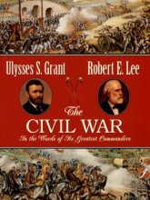 Cover art for The Civil War: In the Words of Its Greatest Commanders