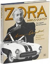 Cover art for Zora Arkus-Duntov -The Legend Behind Corvette