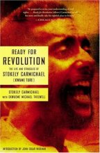 Cover art for Ready for Revolution: The Life and Struggles of Stokely Carmichael (Kwame Ture)