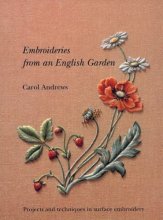 Cover art for Embroideries from an English Garden: Projects and Techniques in Surface Embroideries