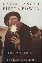 Cover art for Piety and Power: The World of Jewish Fundamentalism
