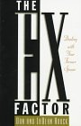 Cover art for The Ex Factor: Dealing With Your Former Spouse