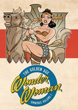 Cover art for Wonder Woman: The Golden Age Omnibus Vol. 1 (Wonder Woman: The Golden Age, 1)