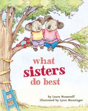Cover art for What Sisters Do Best: (Big Sister Books for Kids, Sisterhood Books for Kids, Sibling Books for Kids)