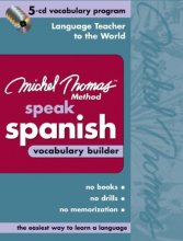 Cover art for Michel Thomas Speak Spanish Vocabulary Builder: 5-CD Vocabulary Program (Michel Thomas Series)