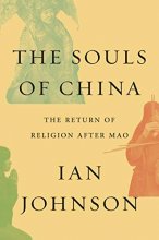 Cover art for The Souls of China: The Return of Religion After Mao
