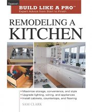 Cover art for Remodeling a Kitchen (Taunton's Build Like a Pro)