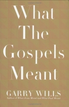 Cover art for What the Gospels Meant