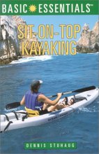 Cover art for Basic Essentials Sit-on-Top Kayaking (Basic Essentials Series)
