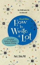 Cover art for How to Write a Lot: A Practical Guide to Productive Academic Writing (2018 New Edition) (APA LifeTools Series)