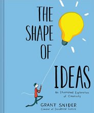 Cover art for The Shape of Ideas: An Illustrated Exploration of Creativity