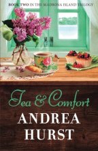 Cover art for Tea & Comfort (Madrona Island Series)