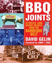 Cover art for BBQ Joints: Stories and Secret Recipes from the Barbeque Belt