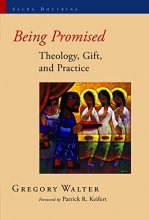 Cover art for Being Promised: Theology, Gift, and Practice (Sacra Doctrina: Christian Theology-Postmodern Age)